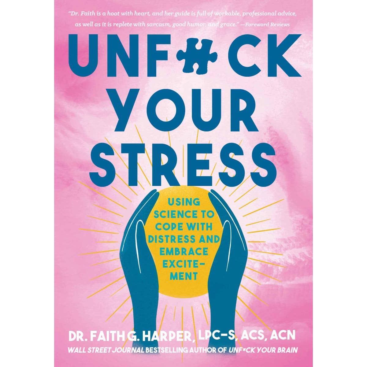 Unfuck Your Stress